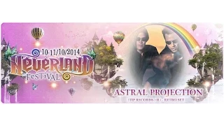 Astral Projection Live @ Neverland 2014 : 10-11/10/2014.