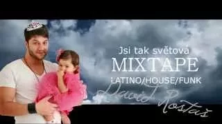 David Rostaš Beng_Jsi tak světová (DJ-Kawasaky MIXTAPE)