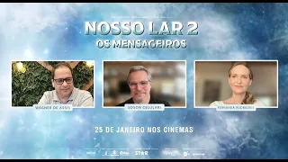 Entrevista com elenco e diretor do filme Nosso Lar 2 - Os Mensageiros