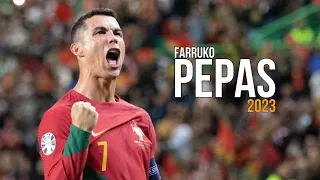 Cristiano Ronaldo ● Pepas - farruko | skills and goals 2023