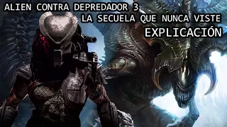 Alien Contra Depredador 3: LA SECUELA DE REQUIEM QUE NUNCA VIMOS EXPLICACIÓN