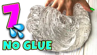 Testing 7 NO GLUE SLIME, 1 INGREDIENT, WATER SLIME, and CLEAR SLIME RECIPES