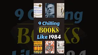9 Chilling Books Like 1984 books 📚 #shorts #1984 #orwell