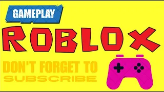 Roblox Fun Gameplay!