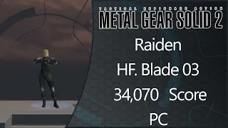 MGS2: Substance | PC | Raiden | Weapon | HF. Blade | Level 03 | 34070 Score