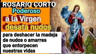 Rosario Corto a la Virgen desata nudos  para deshacer nudos o amarres o maldiciones