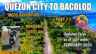 QUEZON CITY TO BACOLOD // Moto Adventure // Updated Fares as of , February 2023 RoRo. (PART 1)