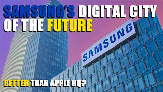 WHATS Inside SAMSUNG's Massive DIGITAL City ?