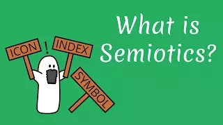 What is Semiotics?