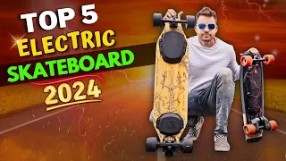Top 5 Best Electric Skateboards in 2024 | The Best Electric Skateboards for 2024!