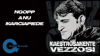 Gianni Vezzosi - Ngopp a nu marciapiede (Maestrosamente Vezzosi 2021)