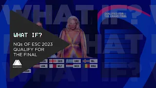 What If?: Non-qualifiers of Eurovision 2023 qualify for the final