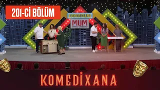 Komedixana 201-ci Bölüm  09.07.2022