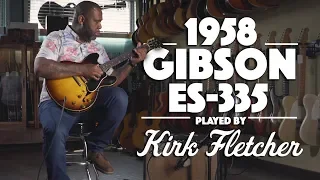 1958 Gibson ES-335 played by Kirk Fletcher