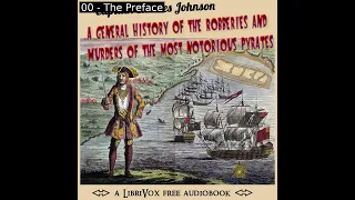 A General History of the Pyrates (version 2) by Captain Charles Johnson Part 1/2 | Full Audio Book