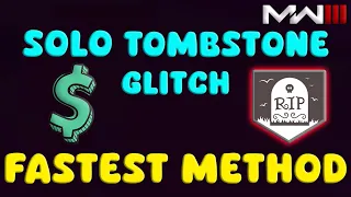 🔥 SOLO TOMBSTONE GLITCH 🔥 FASTEST METHOD - Tombstone Duplication Glitch - MW3 Zombies Glitch