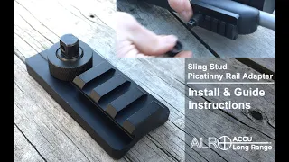 ACCU Long Range - Sling Stud Picatinny Rail Adapter install & Guide instructions