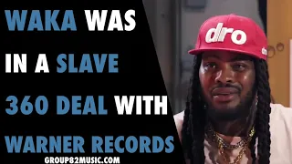 Waka Flocka Was In A Slave 360 Deal