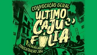 ÚLTIMO CAJU FOLIA: ENSAIO DE RUA DA MOCIDADE (01/02)