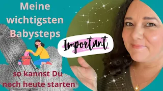 meine wichtigsten Babysteps FlyLady System, Jetzt noch starten, Haushalt im Griff, Himbeere süßsauer