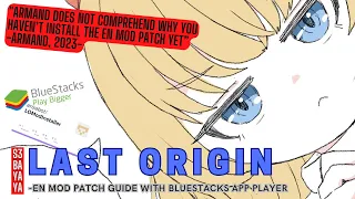 Last Origin on Bluestack - EN patch install and performance review