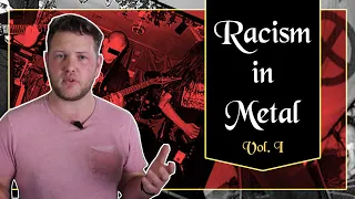 Racism in Metal | Vol. 1