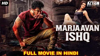 MARJAAVAN ISHQ - Superhit Blockbuster Hindi Dubbed Full Action Romantic Movie | Hindi Dubbed Movie