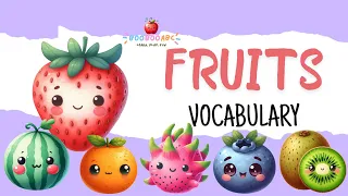 Fun Fruits Vocabulary Flashcards for Preschool Kids | Learn Fruits Names #fruitsname #flashcards