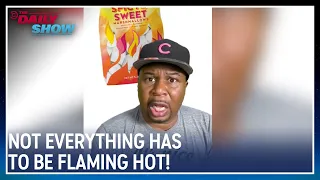 Roy Wood Jr.'s Flaming Hot Takedown | The Daily Show