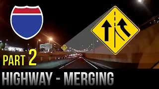 How to merge on the Highway- Part 2