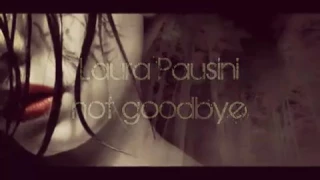 Laura Pausini .. it's not goodbye مترجمة سوف تنال اعجابكم