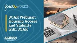 SOAR Webinar: Housing Access and Stability with SOAR