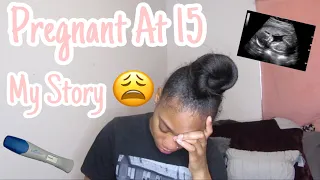 How I Found Out I Was Pregnant || Pregnant At 15 || Story Time
