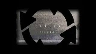 Farley - The Cycle - (Audio) REACTION