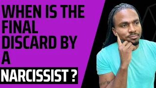 When is the final discard by a #Narcissist or toxic person? | The Narcissists' Code Ep 566