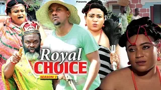 The Royal Choice Season 2 - 2018 Latest Nigerian Nollywood Movie Full HD