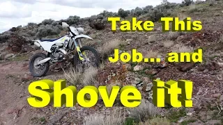 Take this job and SHOVE IT! | 2019 Husqvarna TE300i