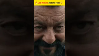 Leo movie Actors Fees | Thalapati Vijay | Arjun sarja | Sanjay Dutt | Trisha Krishnan | #shorts