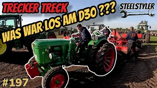 Verhungert am Bremswagen | Deutz D30 | Trecker Treck Westenholz | Steelstyler #vlog 197 |