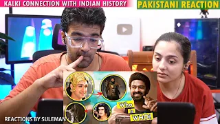 Pakistani Couple Reacts To Kalki 2898 AD | Every Connection With History