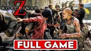 WORLD WAR Z Gameplay Walkthrough Part 1 FULL GAME [1080p HD 60FPS PC MAX SETTINGS] - No Commentary