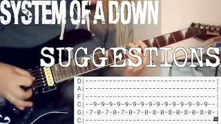 System of a Down - Suggestions |Guitar cover| |Tab|