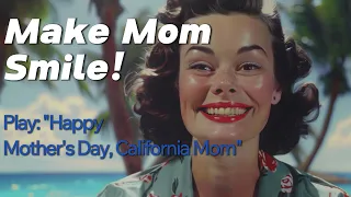 She's a California Dream Mom: Celebrate with This Infectious Pop Anthem