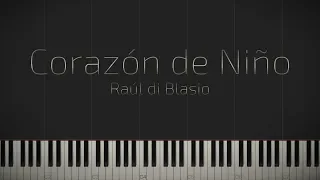 Corazón de Niño - Raúl di Blasio  Synthesia Piano Tutorial