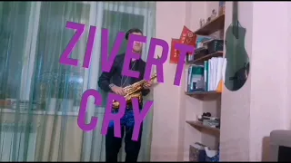 Zivert- Cry ( cover saxophone )