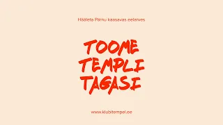 Toome Templi tagasi: Eston Kohver & Päevakoer