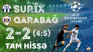 SURİX QARABAG 2-2 (4-5)  | 27.07.2022