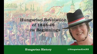 1848 Hungarian Revolution – its Beginnings