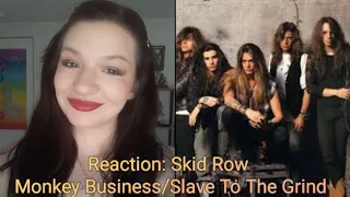 Reaction: Skid Row Slave To The Grind Album Pt 1 Monkey Business/Slave To The Grind