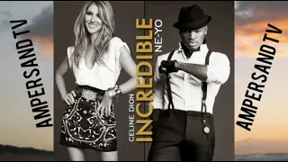 🔥🔥 agasobanuye INCREDIBLE BY CELINE DION FT NEYO